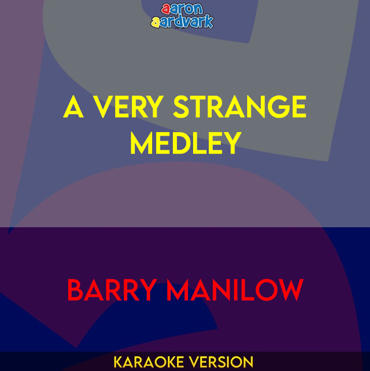 A Very Strange Medley - Barry Manilow