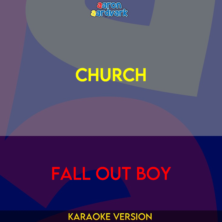 Church - Fall Out Boy