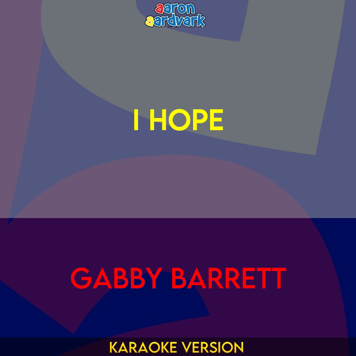 I Hope - Gabby Barrett