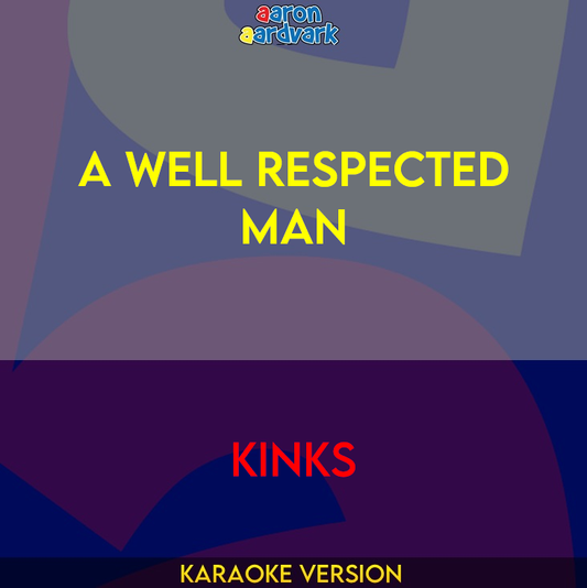 A Well Respected Man - Kinks