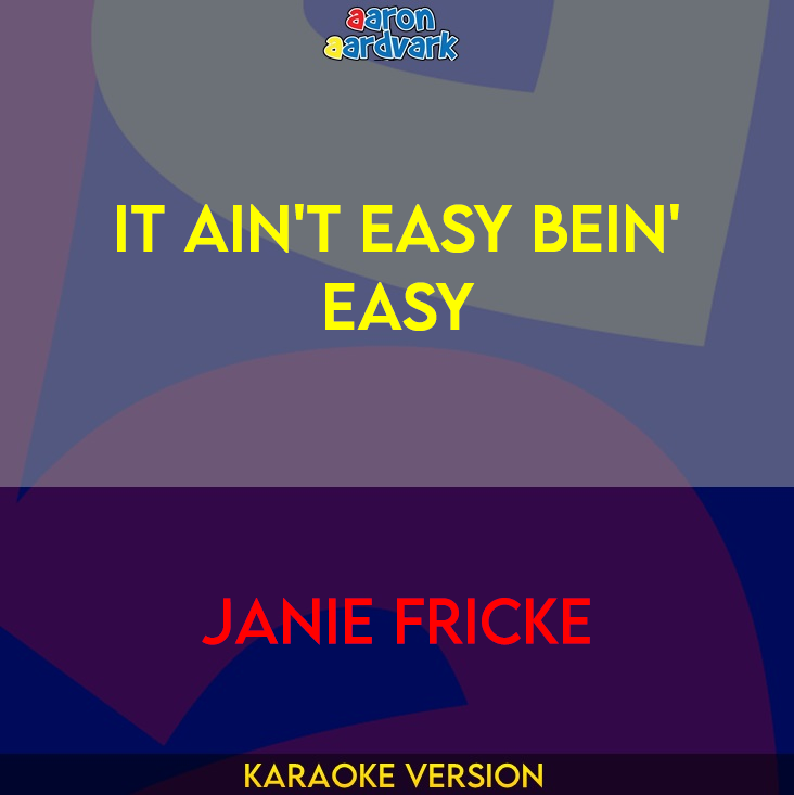 It Ain't Easy Bein' Easy - Janie Fricke