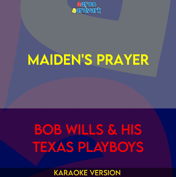 Maiden's Prayer - Bob Wills & His Texas Playboys