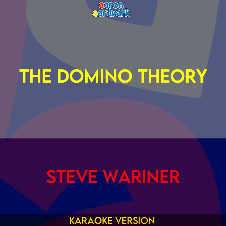 The Domino Theory - Steve Wariner