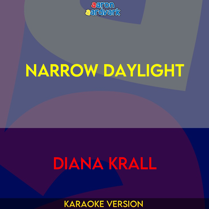 Narrow Daylight - Diana Krall