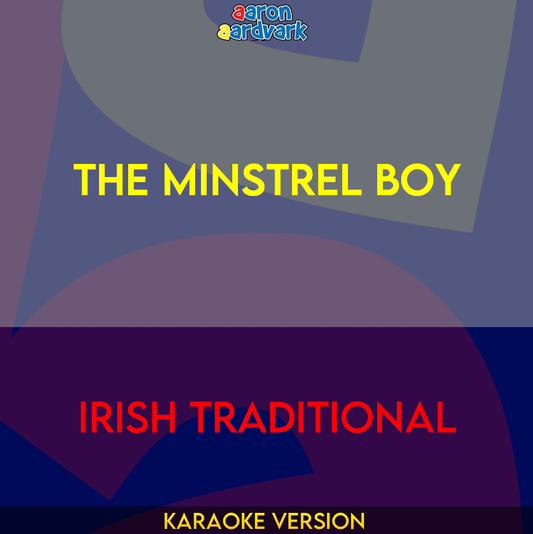 The Minstrel Boy - Irish Traditional