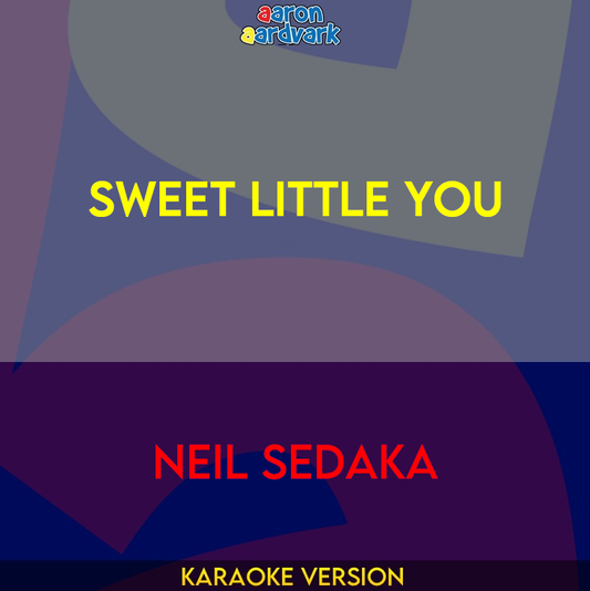 Sweet Little You - Neil Sedaka