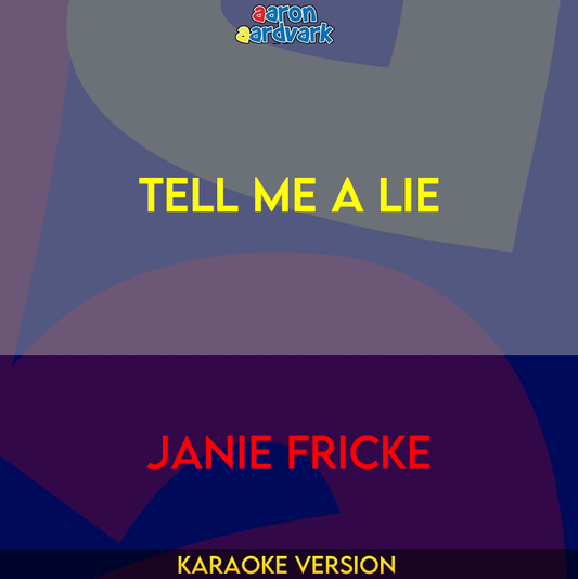 Tell Me A Lie - Janie Fricke