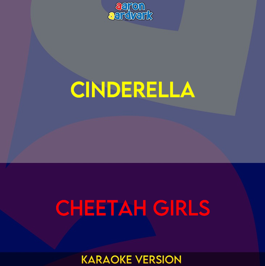 Cinderella - Cheetah Girls