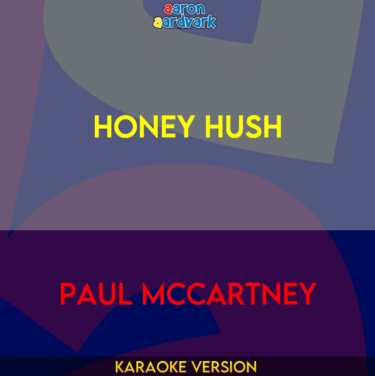 Honey Hush - Paul McCartney