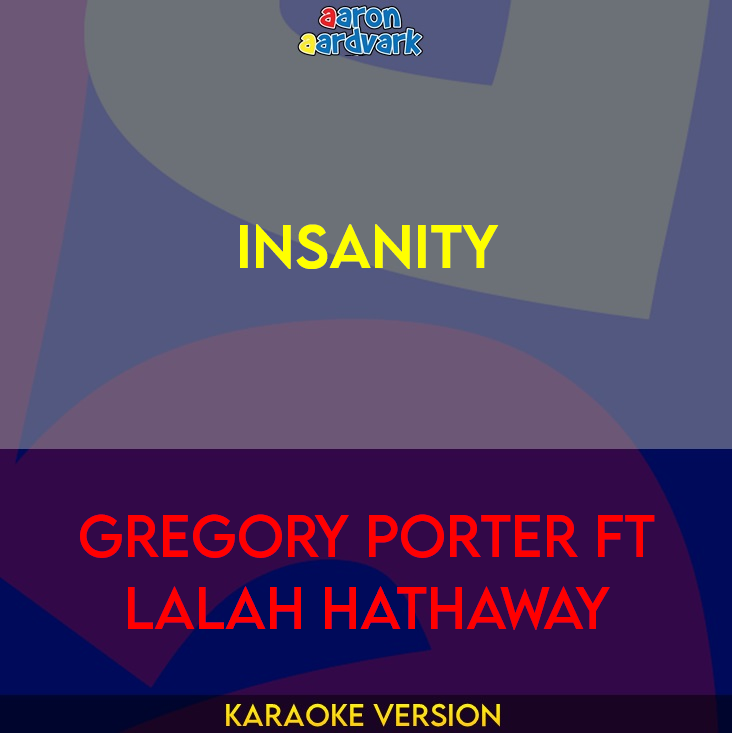 Insanity - Gregory Porter ft Lalah Hathaway