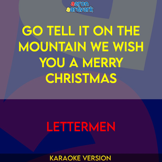 Go Tell It On The Mountain We Wish You A Merry Christmas - Lettermen