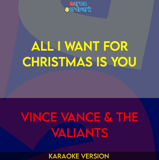 All I Want For Christmas Is You - Vince Vance & The Valiants