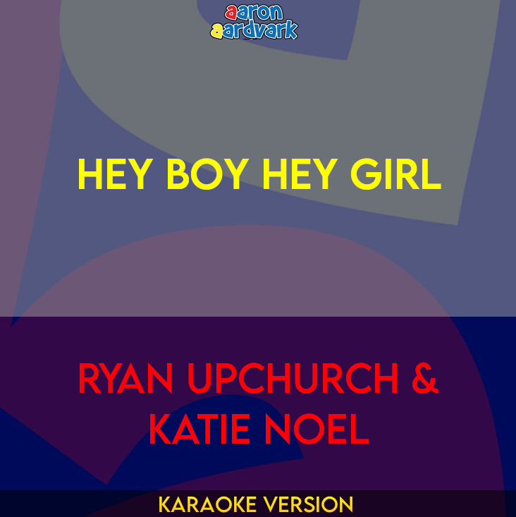 Hey Boy Hey Girl - Ryan Upchurch & Katie Noel