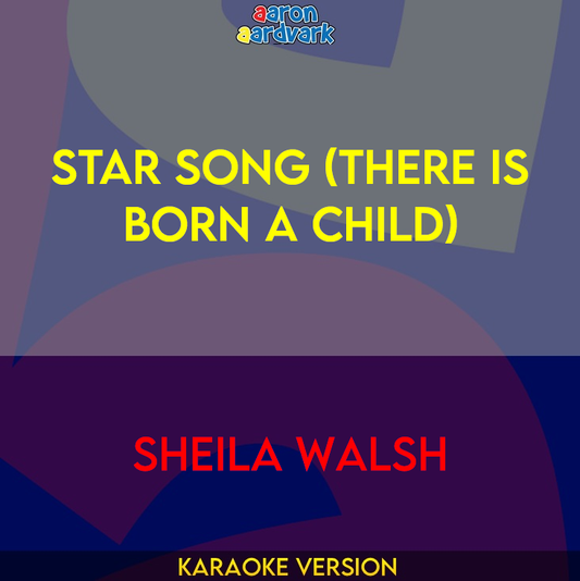 Star Song (There Is Born A Child) - Sheila Walsh