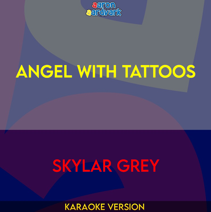 Angel With Tattoos - Skylar Grey