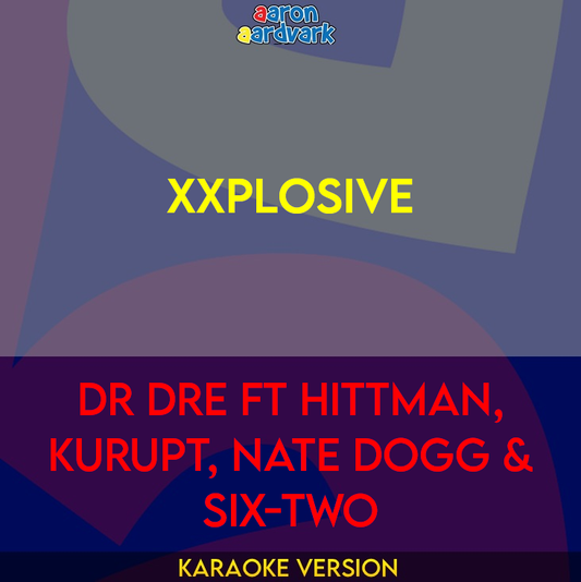 Xxplosive - Dr Dre ft Hittman, Kurupt, Nate Dogg & Six-Two