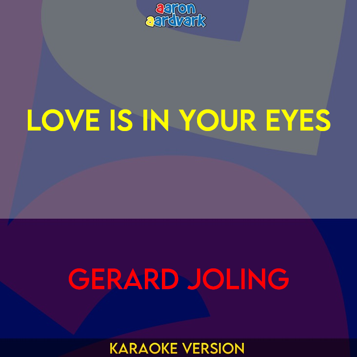 Love Is In Your Eyes - Gerard Joling