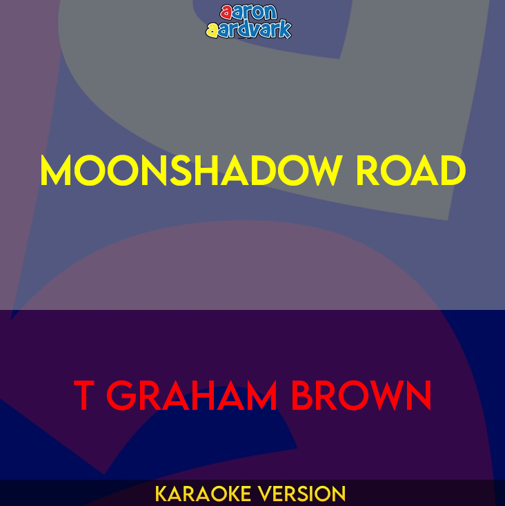 Moonshadow Road - T Graham Brown