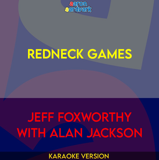 Redneck Games - Jeff Foxworthy with Alan Jackson