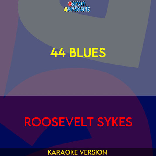 44 Blues - Roosevelt Sykes