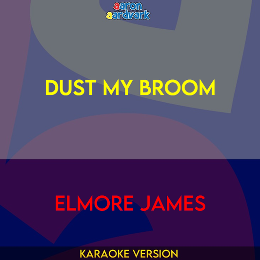 Dust My Broom - Elmore James