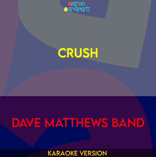 Crush - Dave Matthews Band