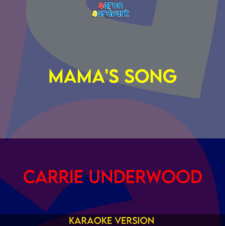 Mama's Song - Carrie Underwood