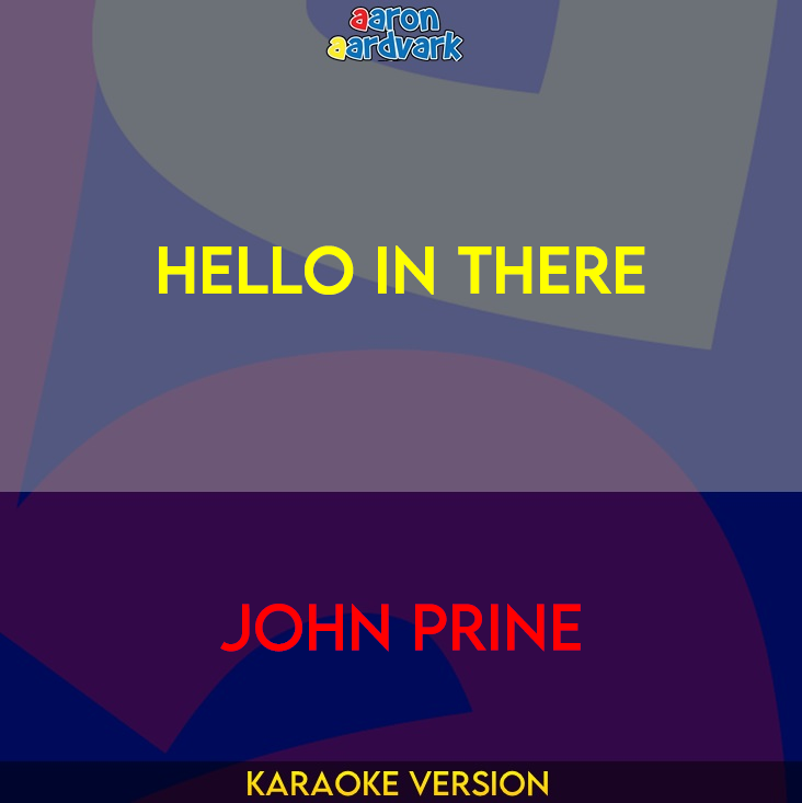 Hello In There - John Prine