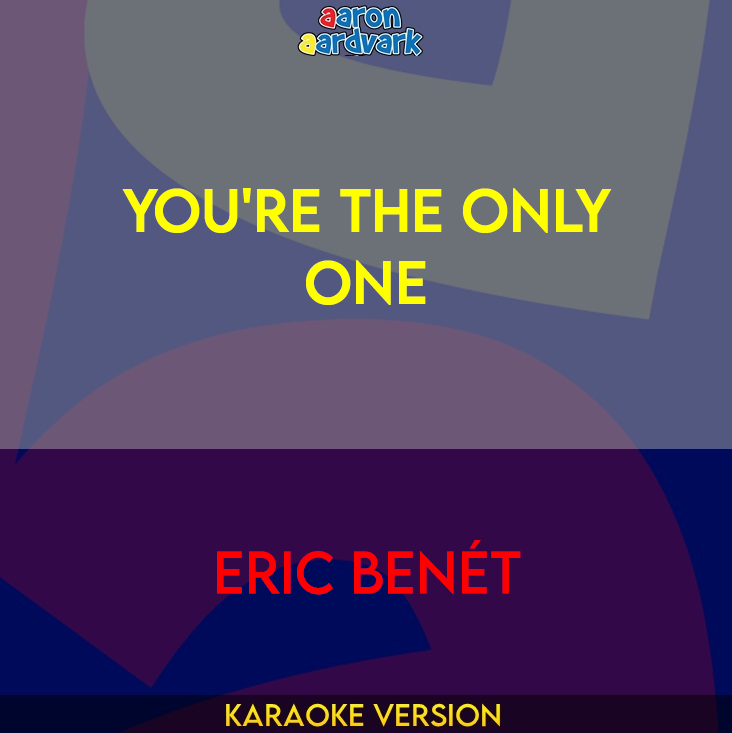 You're The Only One - Eric Benet