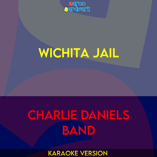 Wichita Jail - Charlie Daniels Band