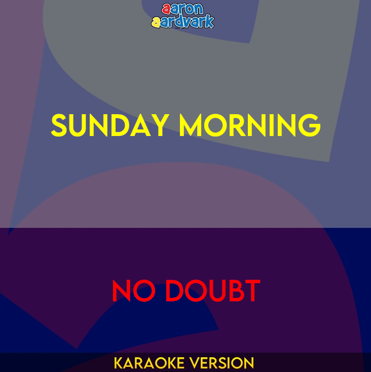 Sunday Morning - No Doubt