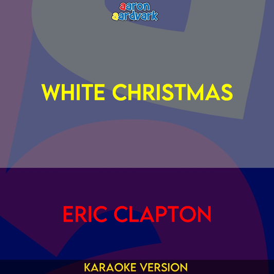 White Christmas - Eric Clapton