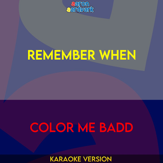 Remember When - Color Me Badd