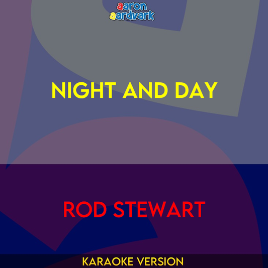 Night And Day - Rod Stewart