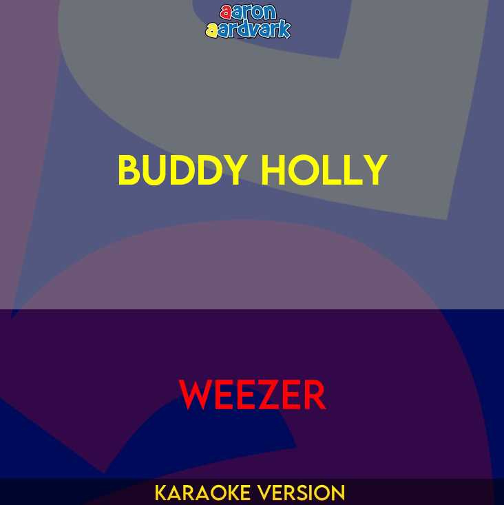 Buddy Holly - Weezer