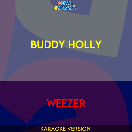 Buddy Holly - Weezer