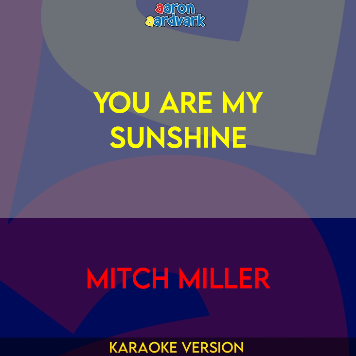 You Are My Sunshine - Mitch Miller