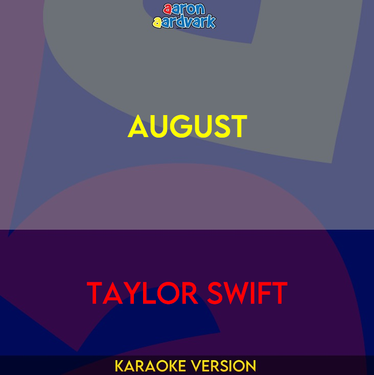 August - Taylor Swift