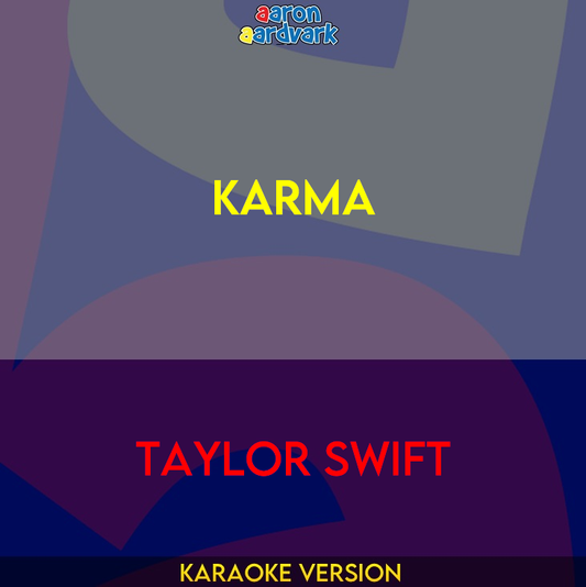 Karma - Taylor Swift
