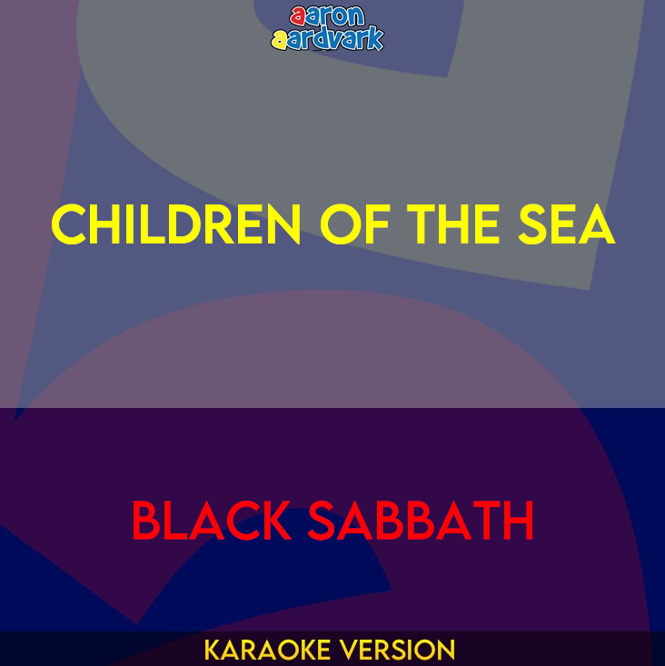 Children Of The Sea - Black Sabbath