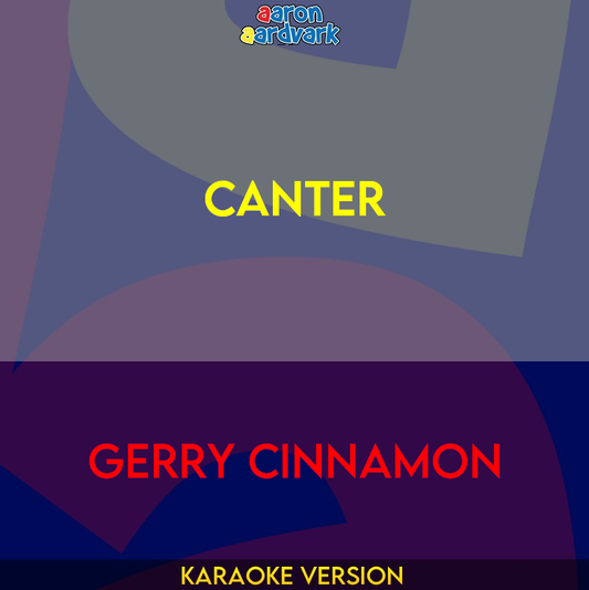 Canter - Gerry Cinnamon