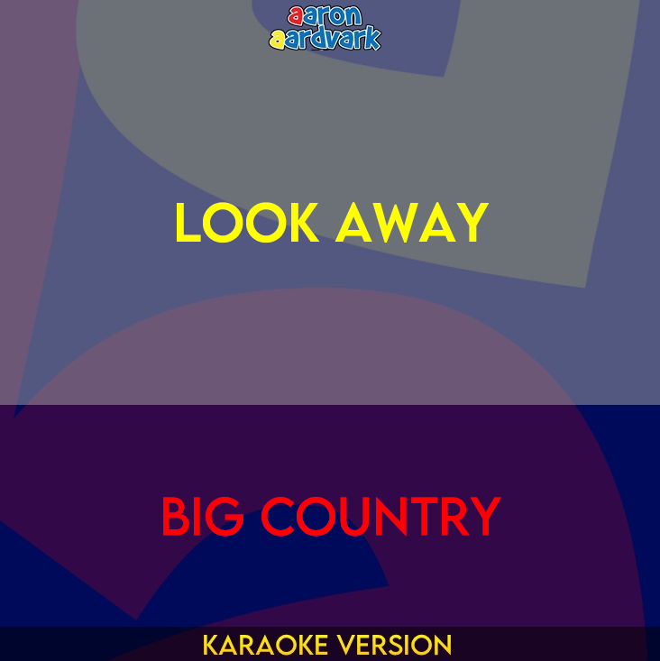 Look Away - Big Country