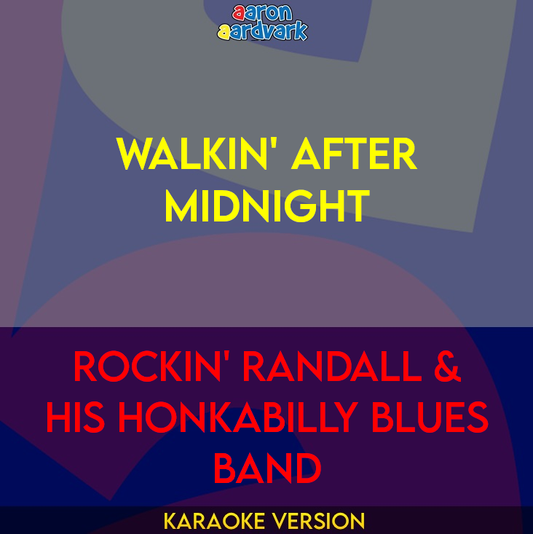 Walkin' After Midnight - Rockin' Randall & His Honkabilly Blues Band