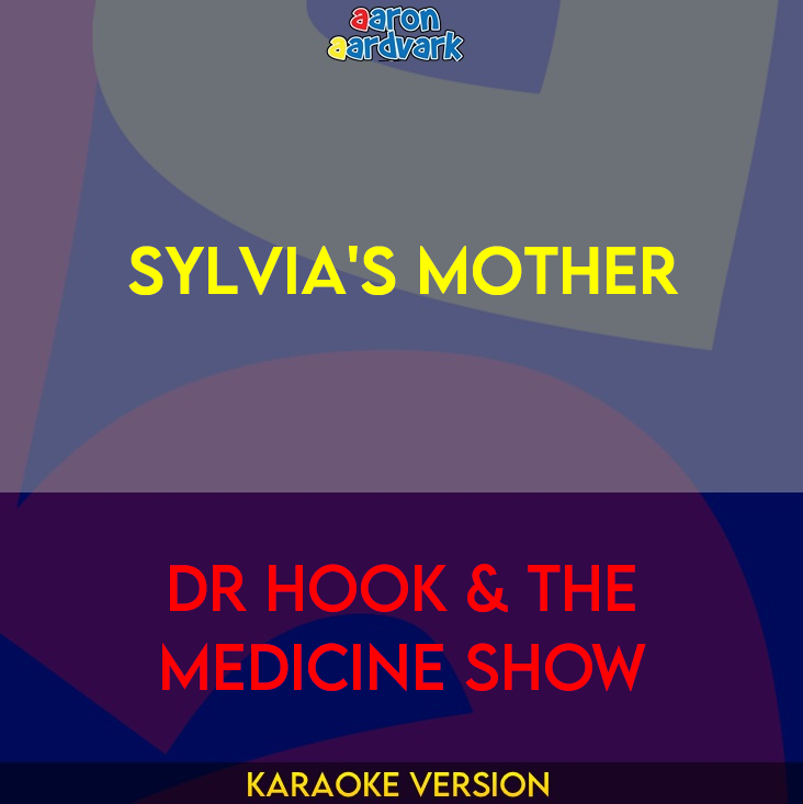 Sylvia's Mother - Dr Hook & The Medicine Show