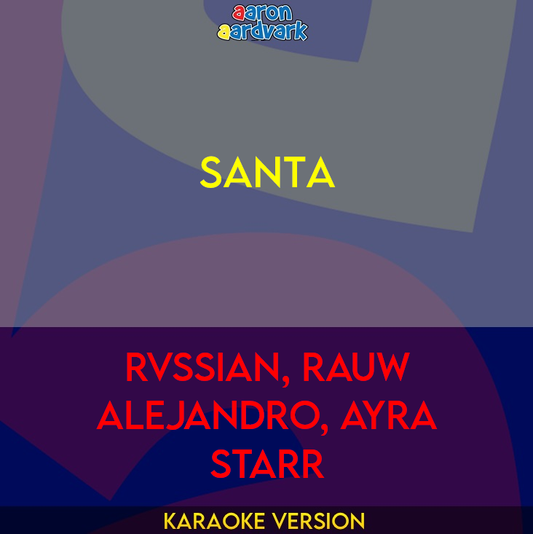 Santa - Rvssian, Rauw Alejandro, Ayra Starr