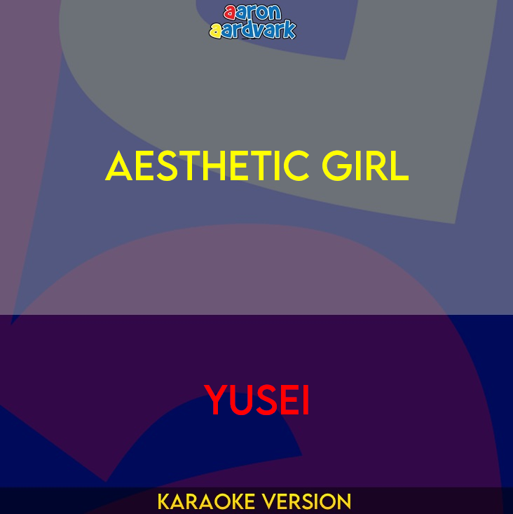 Aesthetic Girl - Yusei