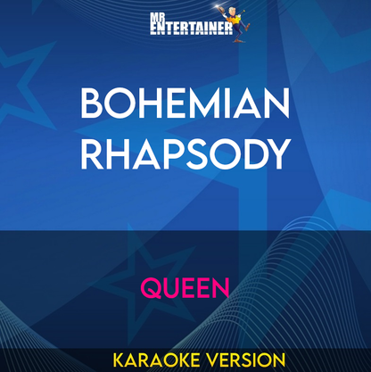 Bohemian Rhapsody - Queen (Karaoke Version) from Mr Entertainer Karaoke