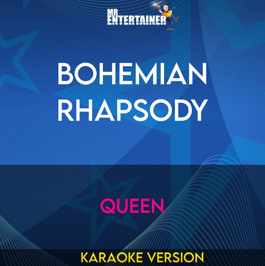 Bohemian Rhapsody - Queen (Karaoke Version) from Mr Entertainer Karaoke