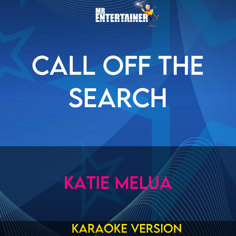 Call Off The Search - Katie Melua (Karaoke Version) from Mr Entertainer Karaoke