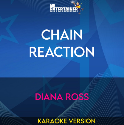 Chain Reaction - Diana Ross (Karaoke Version) from Mr Entertainer Karaoke